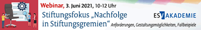 Webinar "Nachfolge in Stiftungsgremien" am 03.06.2021 von 10:00 bis 12:00 Uhr